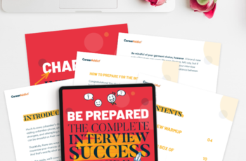 Be Prepared: The Complete Interview Success Guide